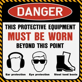 Danger -Protective Equipment